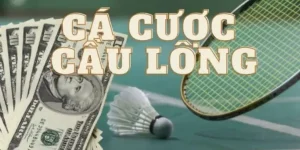 cach choi ca cuoc cau long 2 20251115 135340 5