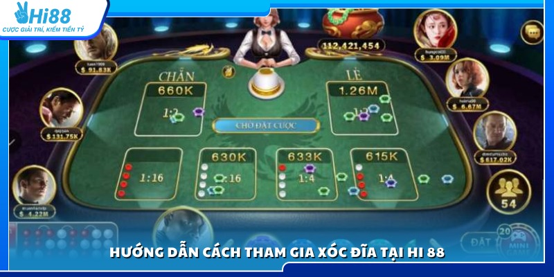 Quy trình tham gia xóc đĩa online nhanh chóng tại Hi88